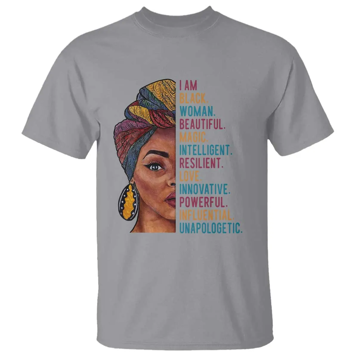 Black Woman T Shirt Beautiful Magic Intelligent Resilient Love African American Pride TS01