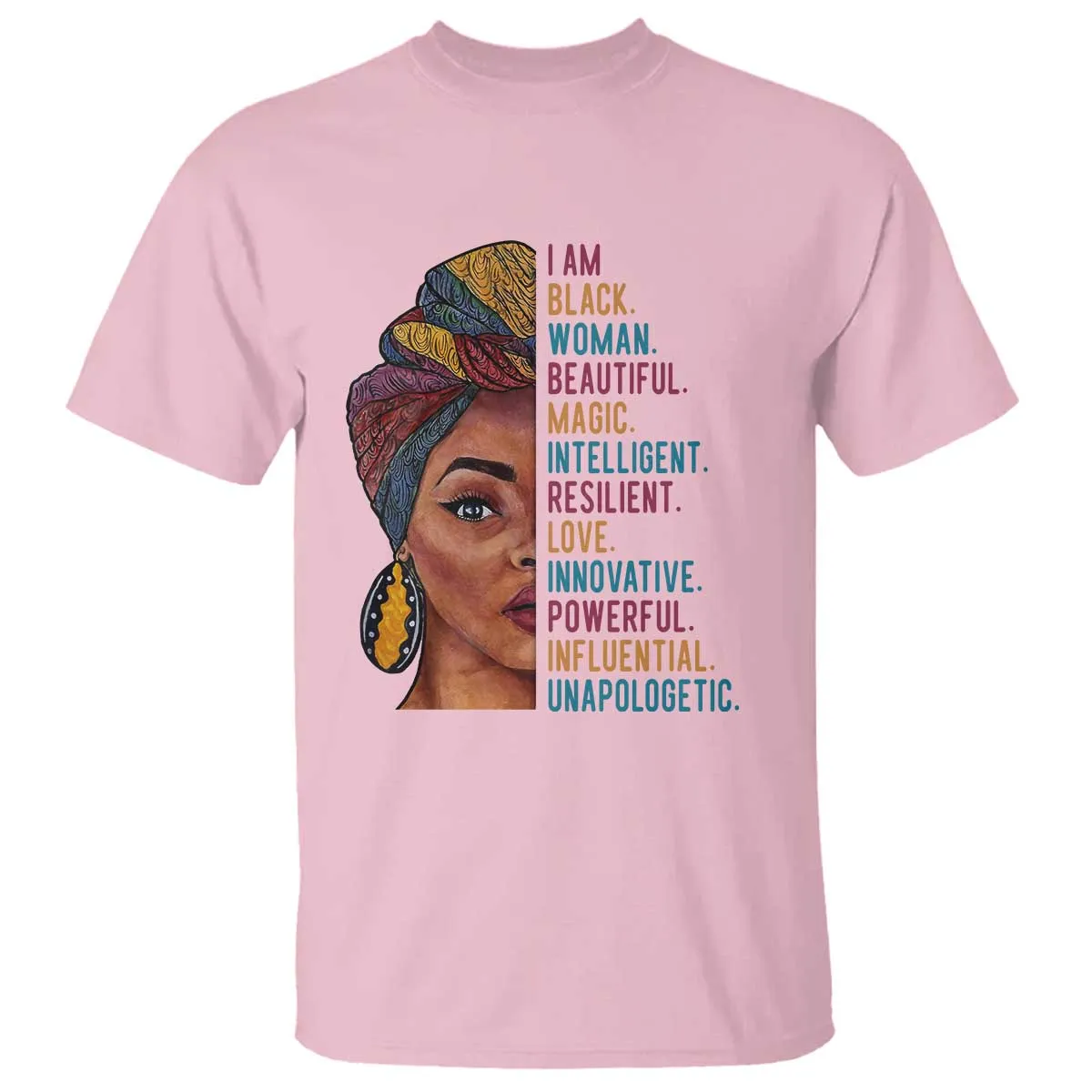 Black Woman T Shirt Beautiful Magic Intelligent Resilient Love African American Pride TS01
