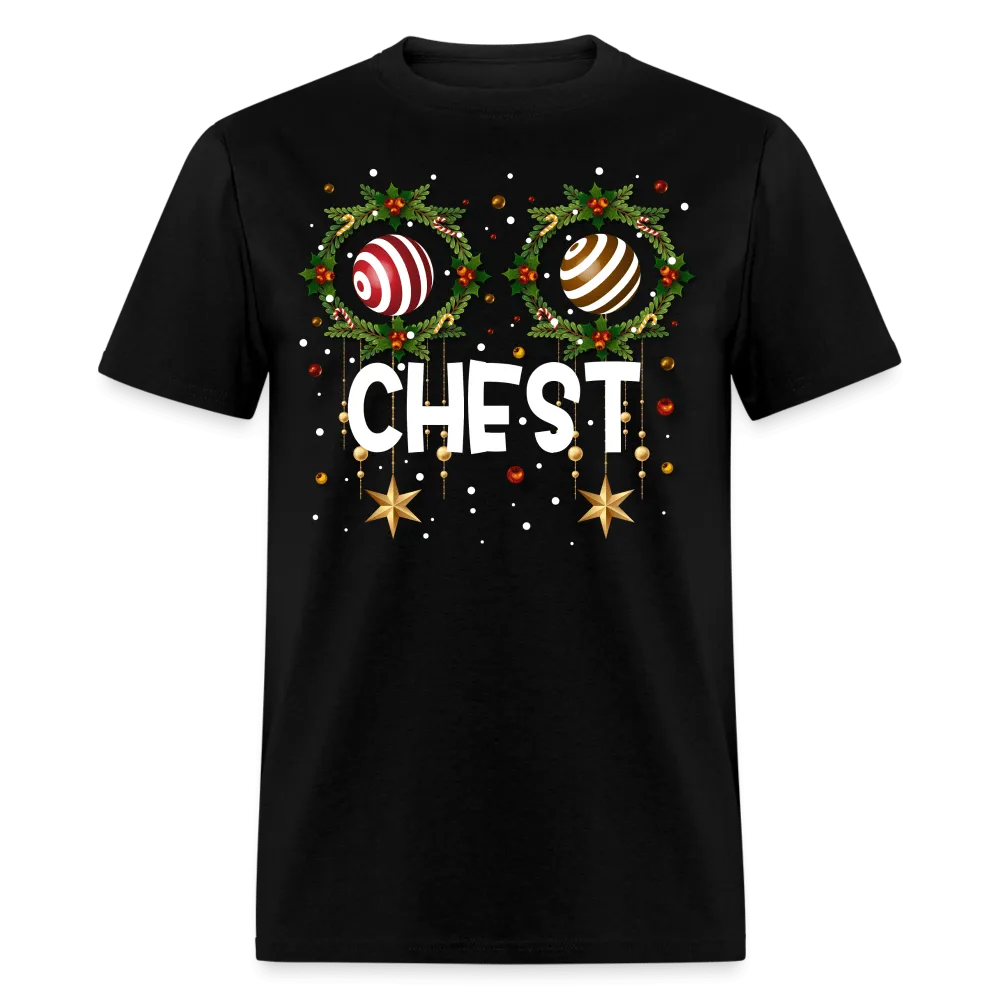 Christmas - Chest - Family Shirts Men, Woman Christmas T Shirts