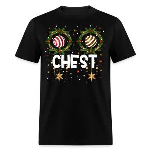 Christmas - Chest - Family Shirts Men, Woman Christmas T Shirts