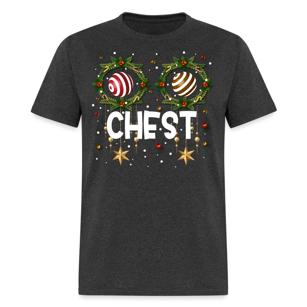Christmas - Chest - Family Shirts Men, Woman Christmas T Shirts