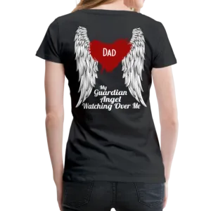 Dad My Guardian Angel Women’s Premium T-Shirt (CK4120)
