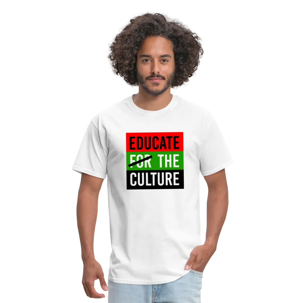 Educate The Culture T-Shirt