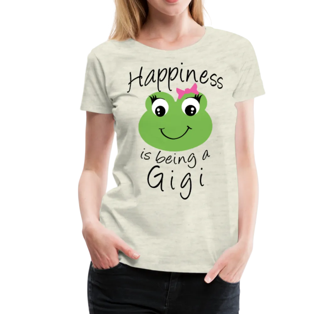 Happiness is being a Gigi Women’s Premium T-Shirt (CK1594)
