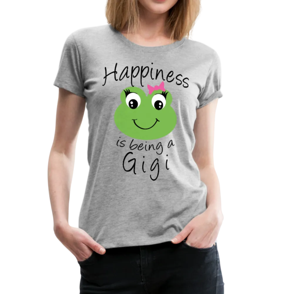 Happiness is being a Gigi Women’s Premium T-Shirt (CK1594)