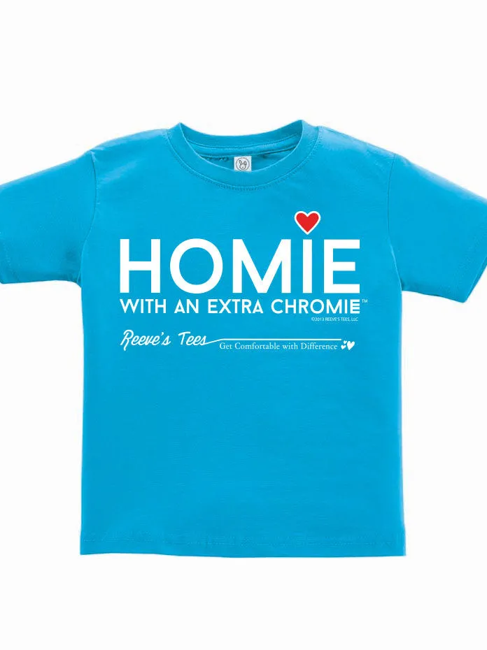 HWEC - Homie with an Extra Chromie (For the Homie) - Infant - Short Sleeve Tee