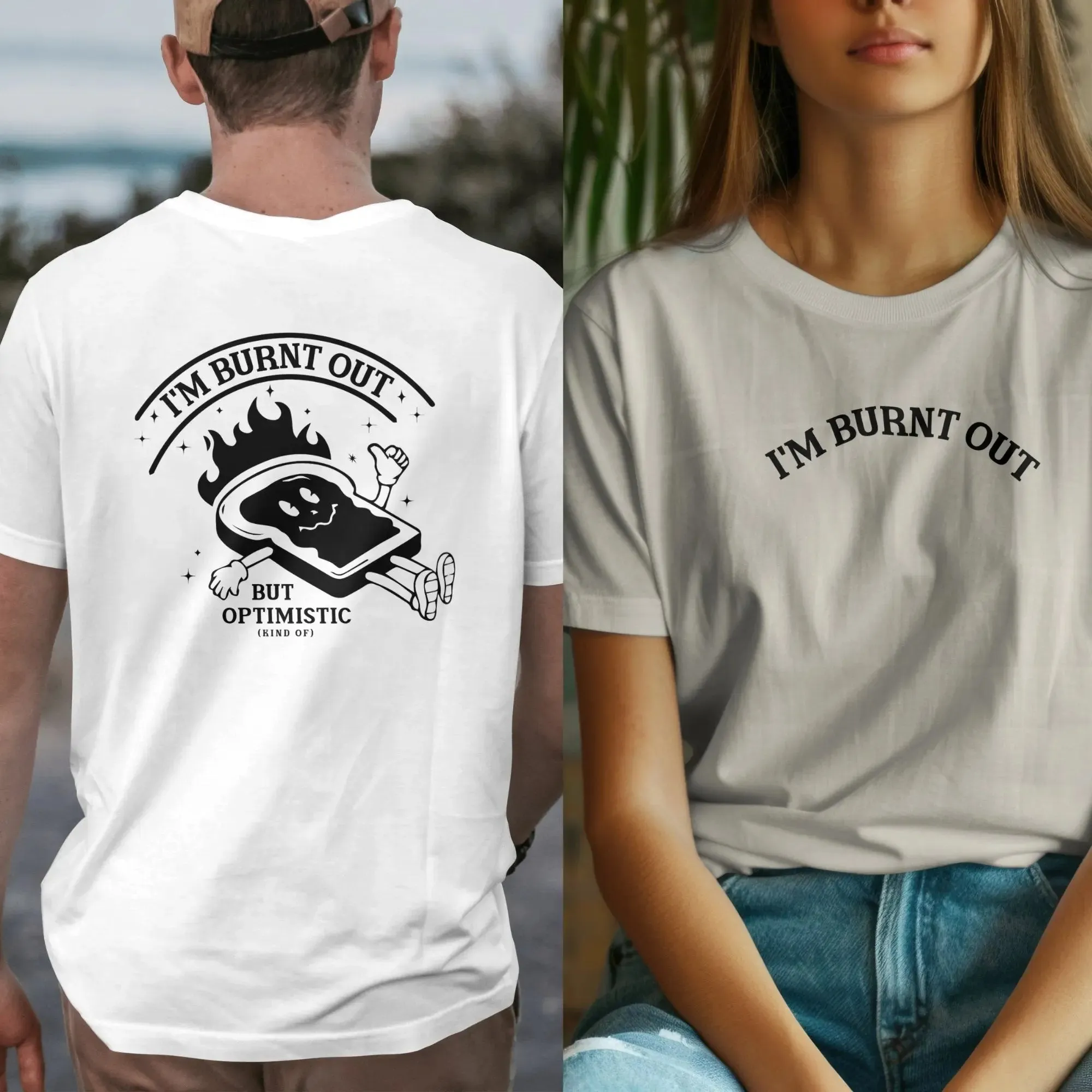 I'm Burnt Out But Optimistic Unisex T-Shirt