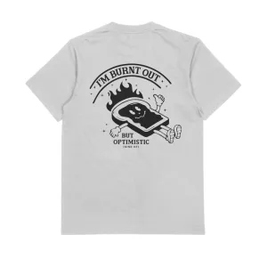 I'm Burnt Out But Optimistic Unisex T-Shirt