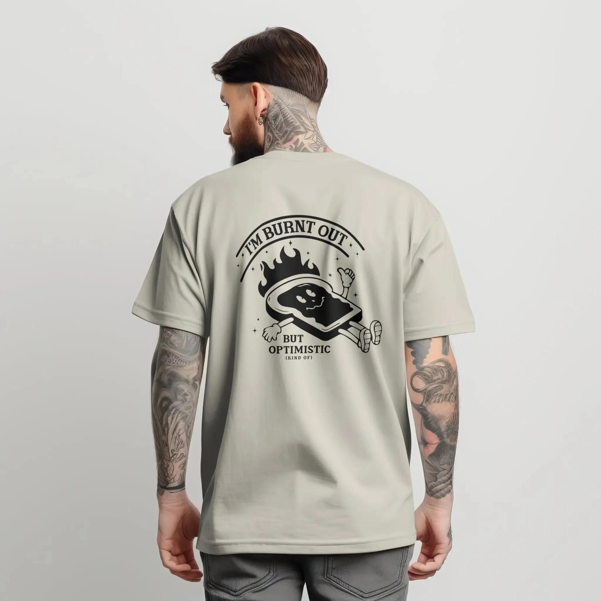 I'm Burnt Out But Optimistic Unisex T-Shirt
