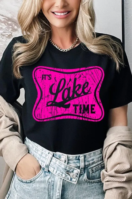 It's Lake Time Graphic T Shirts