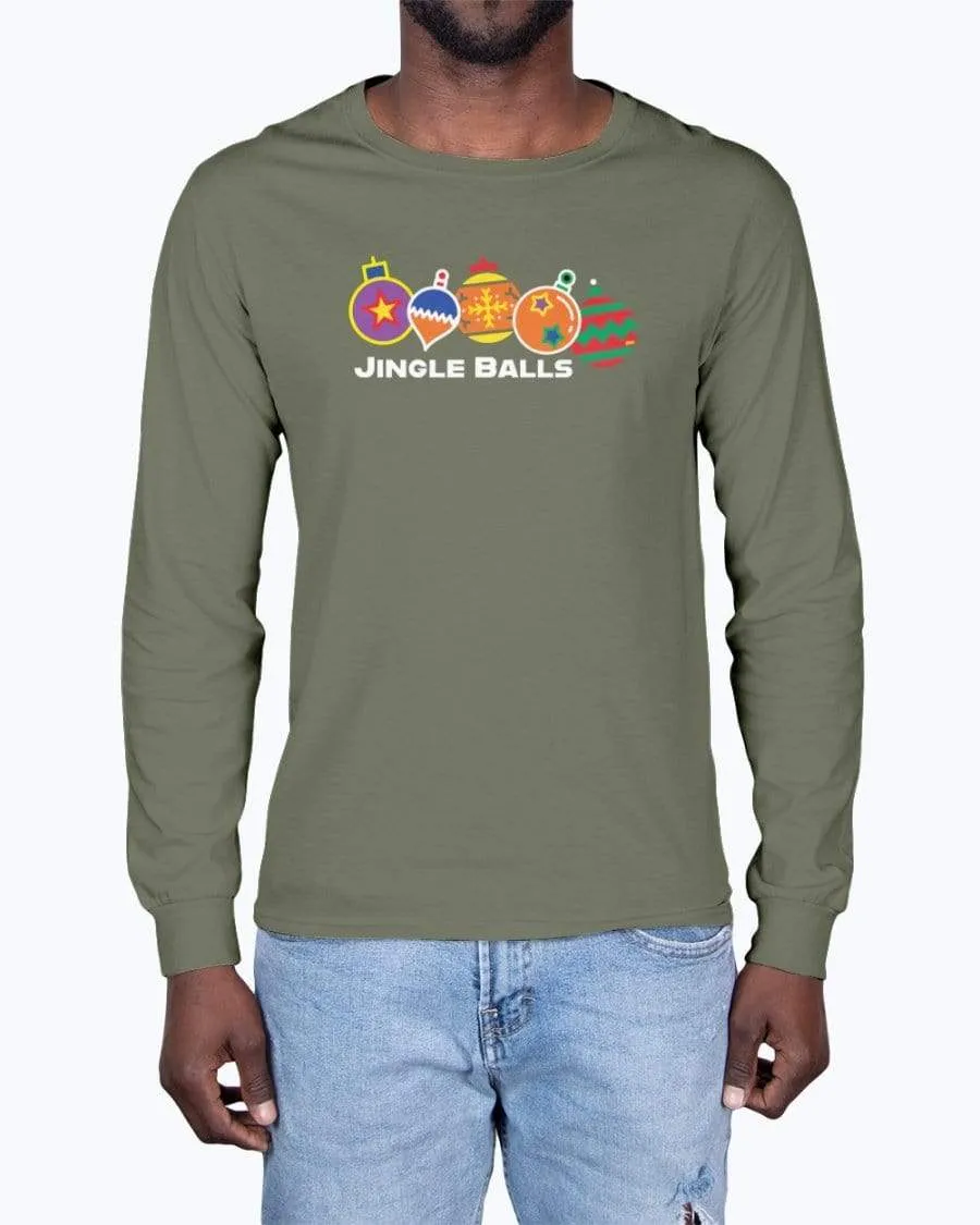 Jingle Balls Holiday Long Sleeve T-Shirt
