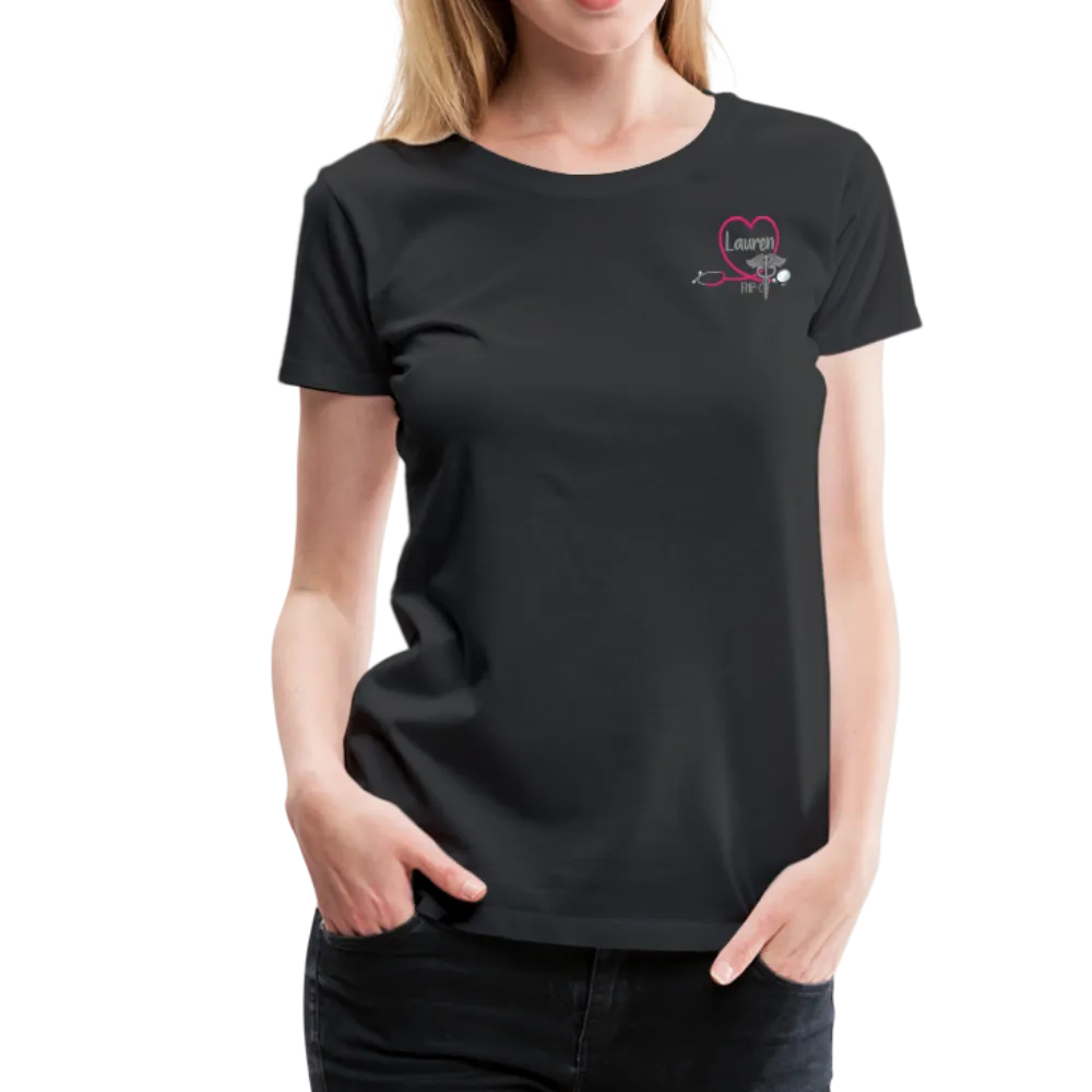Lauren, FNP-C Women’s Premium T-Shirt