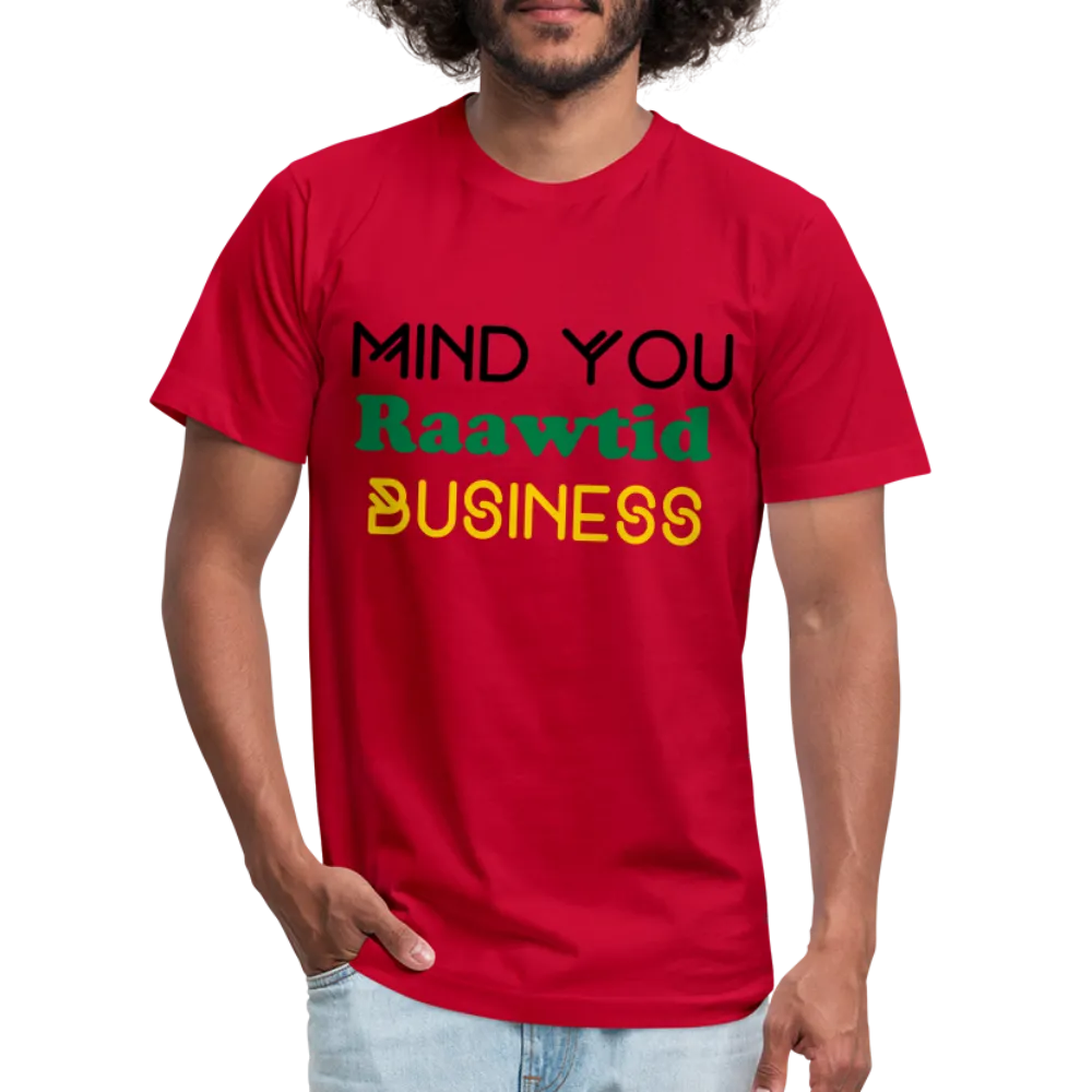 Mind you Raawtid business Unisex T-Shirt