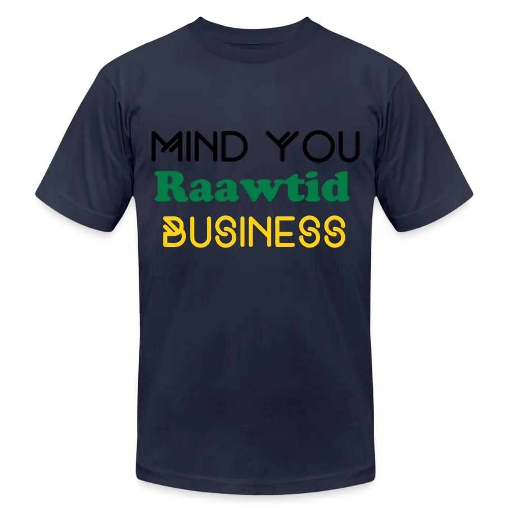 Mind you Raawtid business Unisex T-Shirt