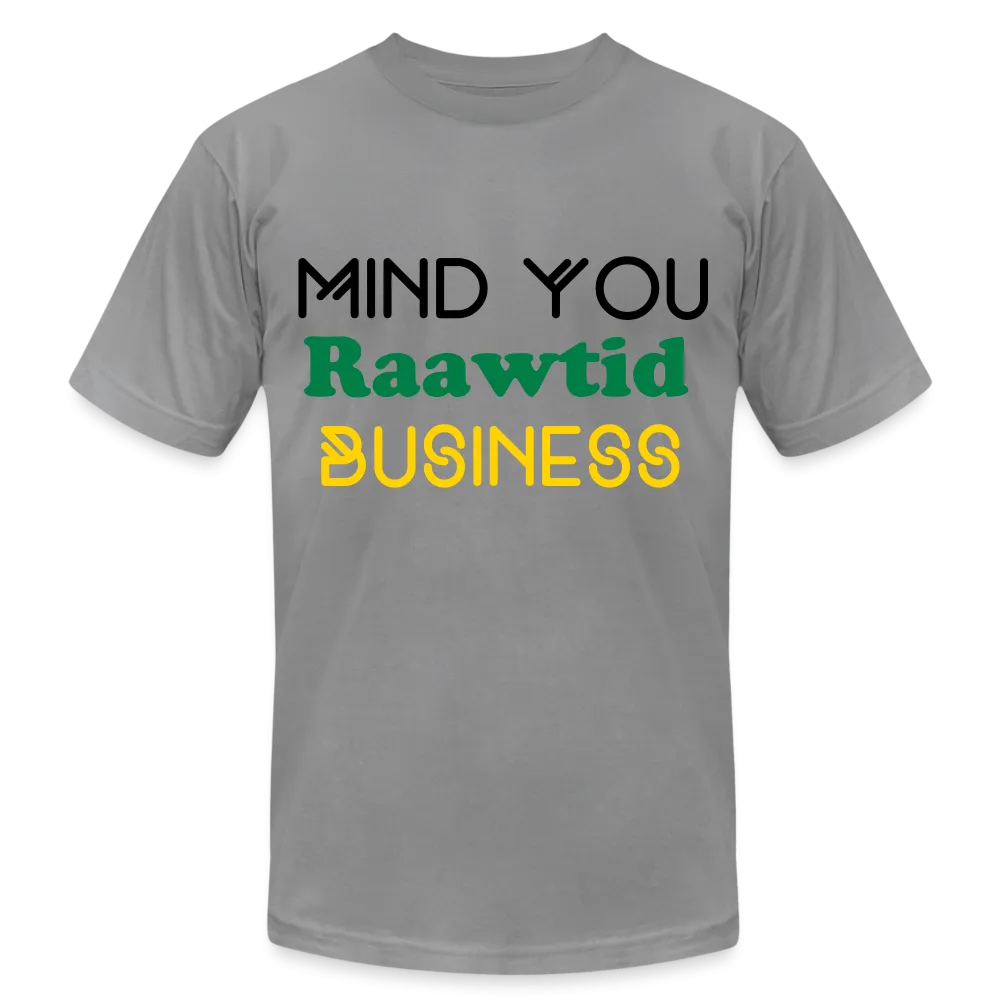 Mind you Raawtid business Unisex T-Shirt