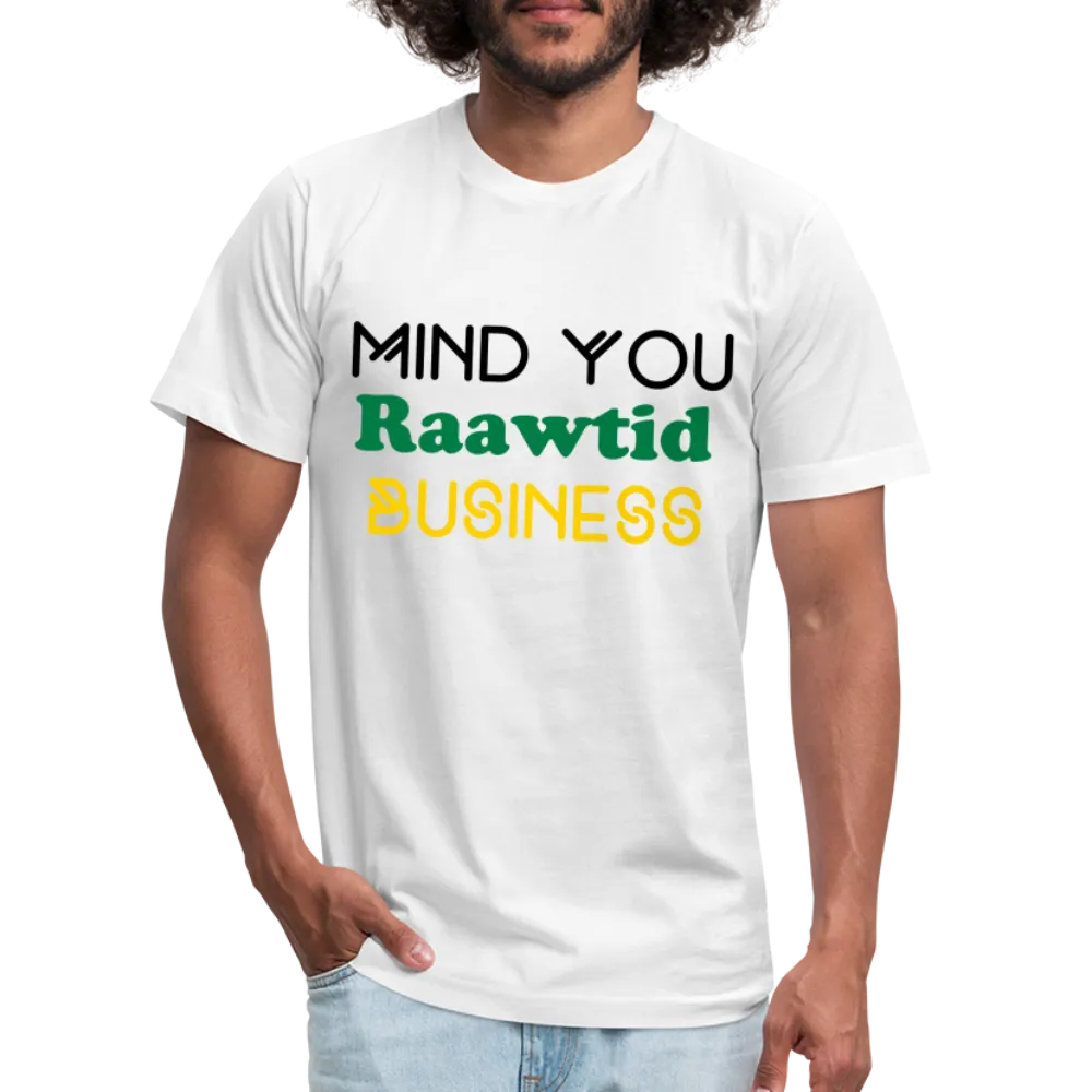Mind you Raawtid business Unisex T-Shirt