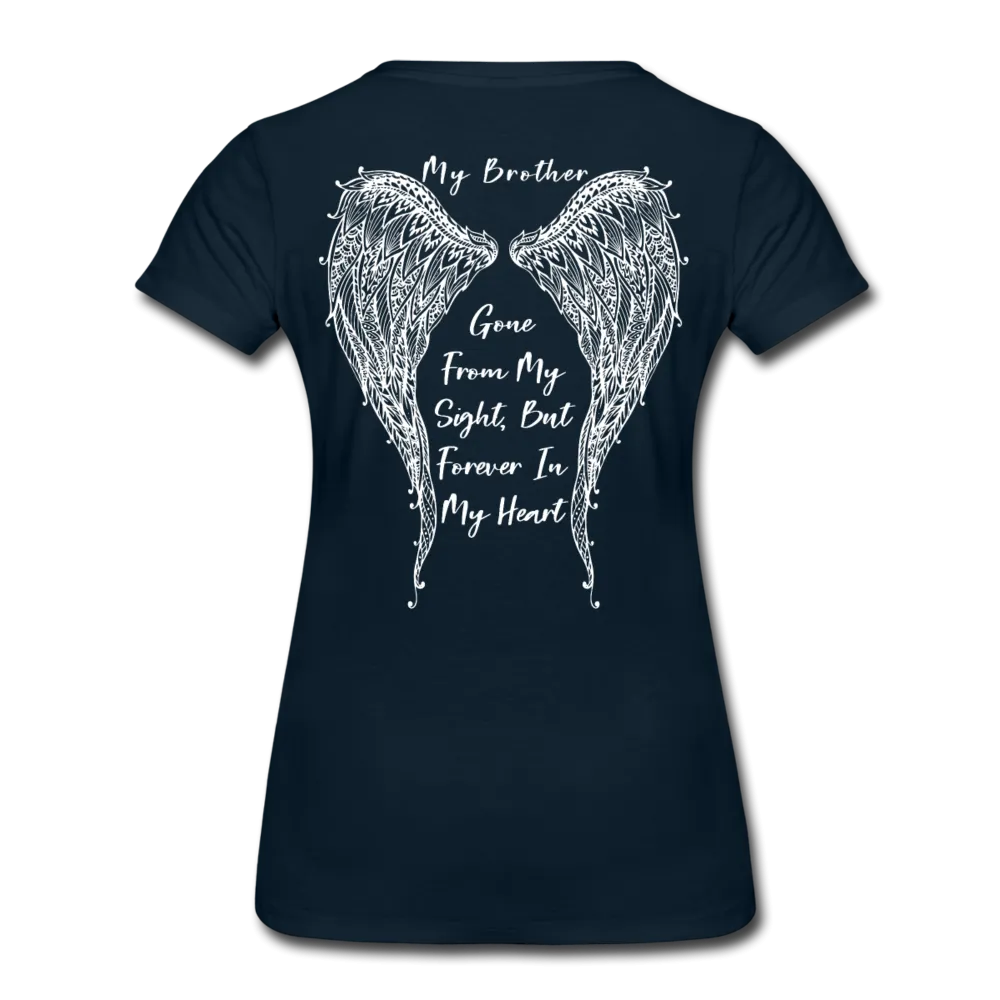 My Brother Gone From My Sight Women’s Premium T-Shirt (CK1800)