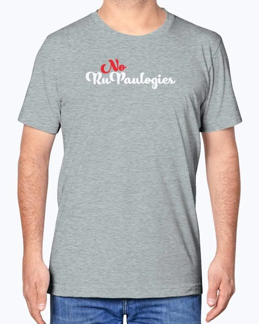 No RuPaulogies T-Shirt