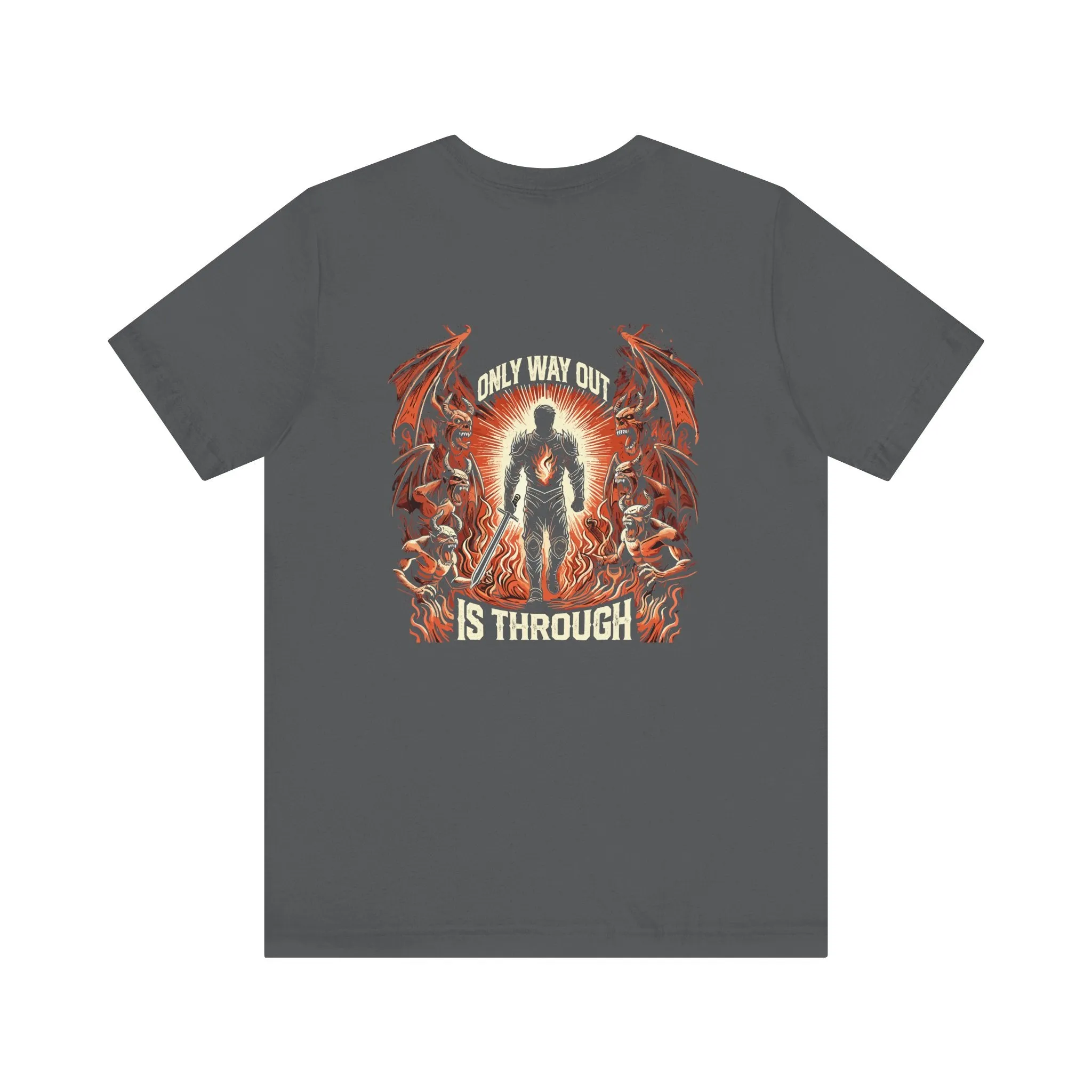 Only Way Out Is Through - Rise Sovereign T-Shirt - Spiritual Warrior