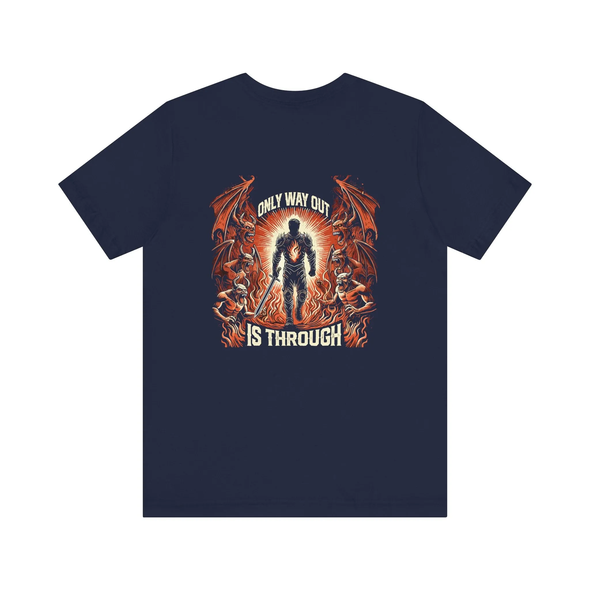Only Way Out Is Through - Rise Sovereign T-Shirt - Spiritual Warrior