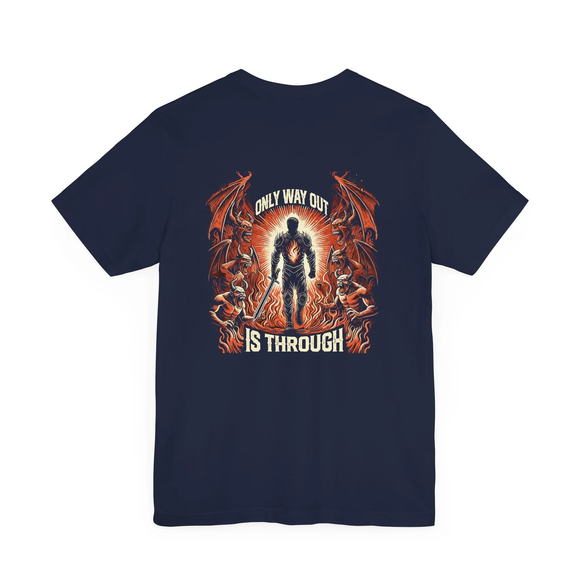Only Way Out Is Through - Rise Sovereign T-Shirt - Spiritual Warrior