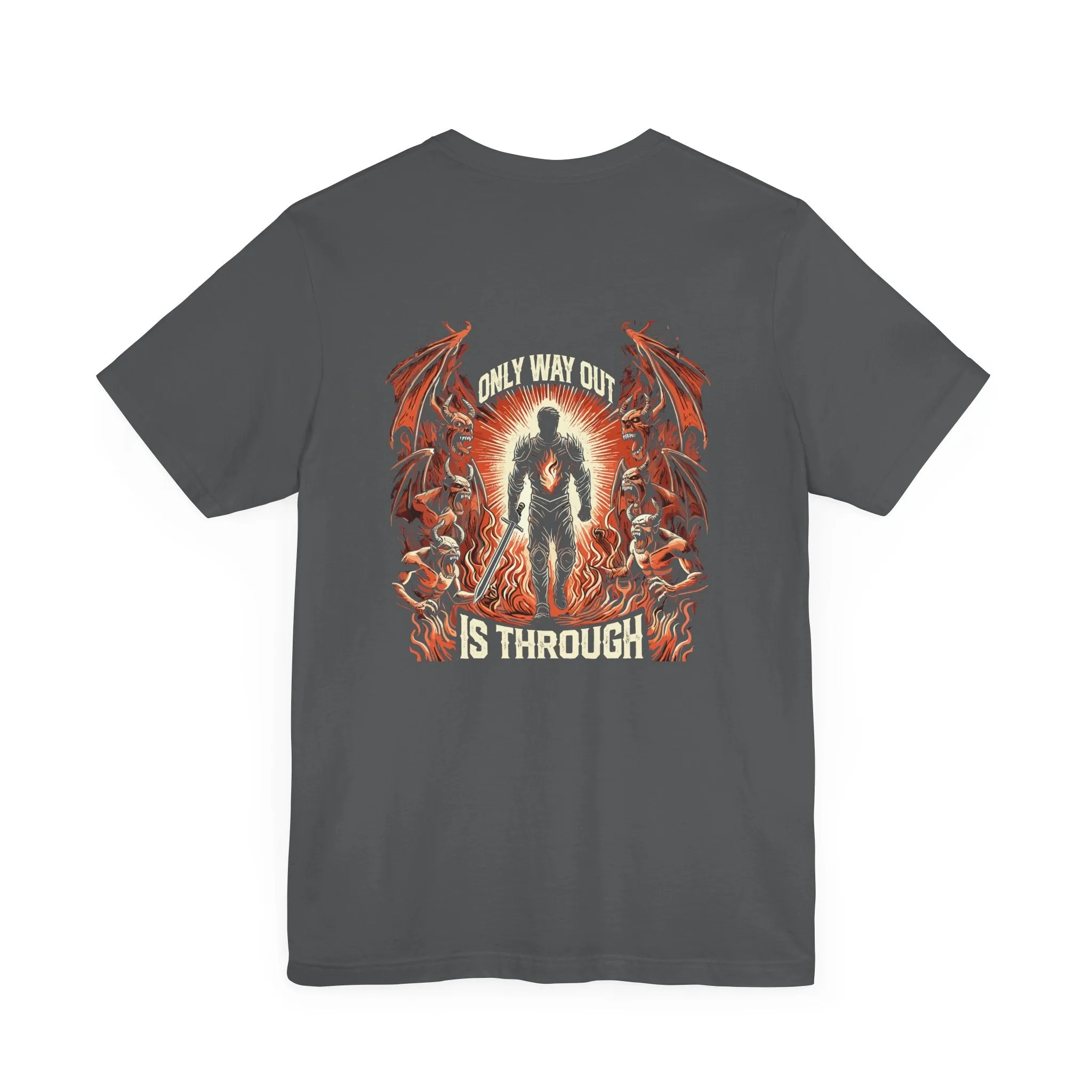 Only Way Out Is Through - Rise Sovereign T-Shirt - Spiritual Warrior