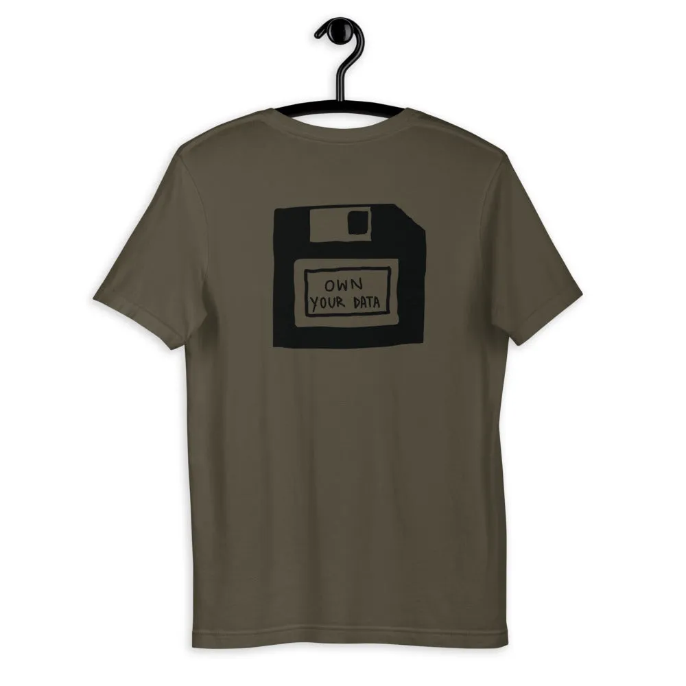 Own Your Data T-Shirt