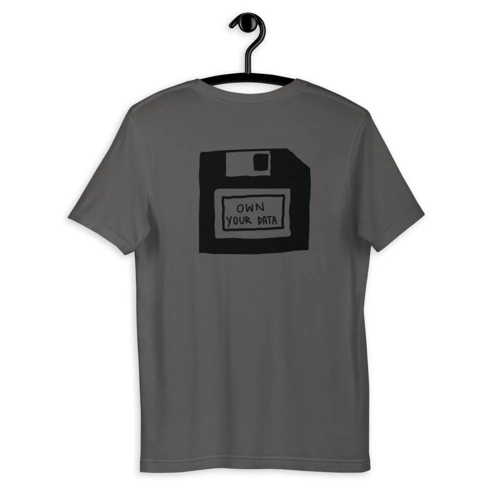 Own Your Data T-Shirt