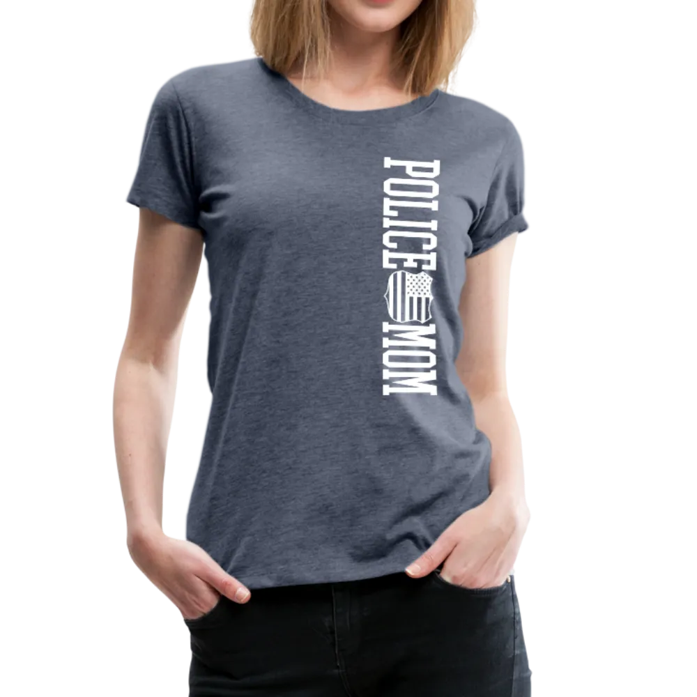 Police Mom  Women’s Premium T-Shirt (CK1592)
