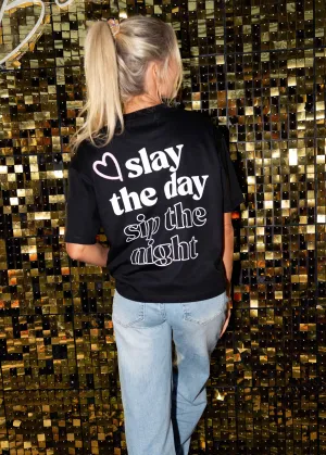 Slay the day, sip the night - Nova