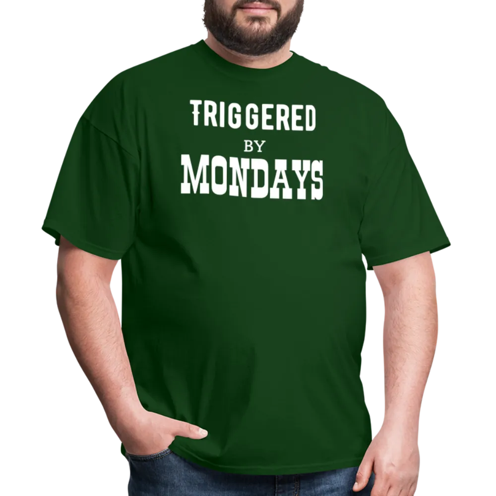 “Triggered By Mondays”-Unisex Classic T-Shirt