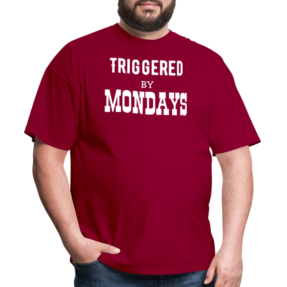 “Triggered By Mondays”-Unisex Classic T-Shirt