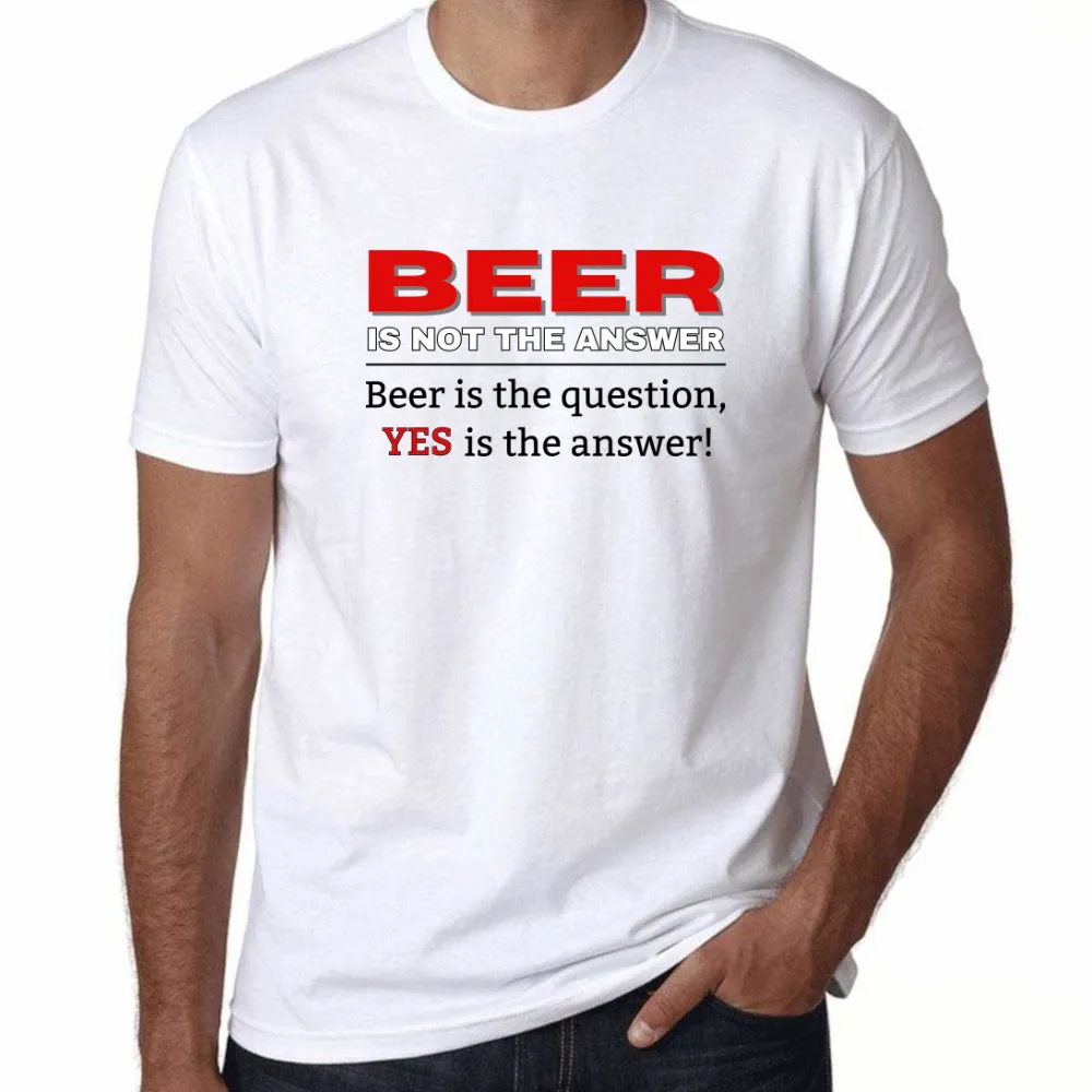 UT BEER IS NOT THE ANSWER, BEER IS THE QUESTION, YES IS THE ANSWER Alcohol Statement Unisex T-Shirt