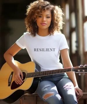 Women's T-Shirt - Resilient Message Tee
