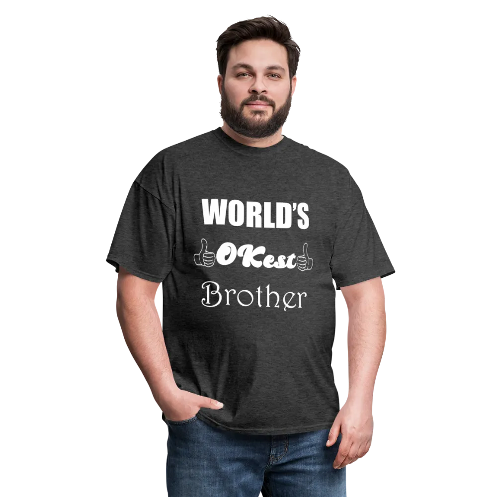 World's OK-est Brother (Up to 6xl)
