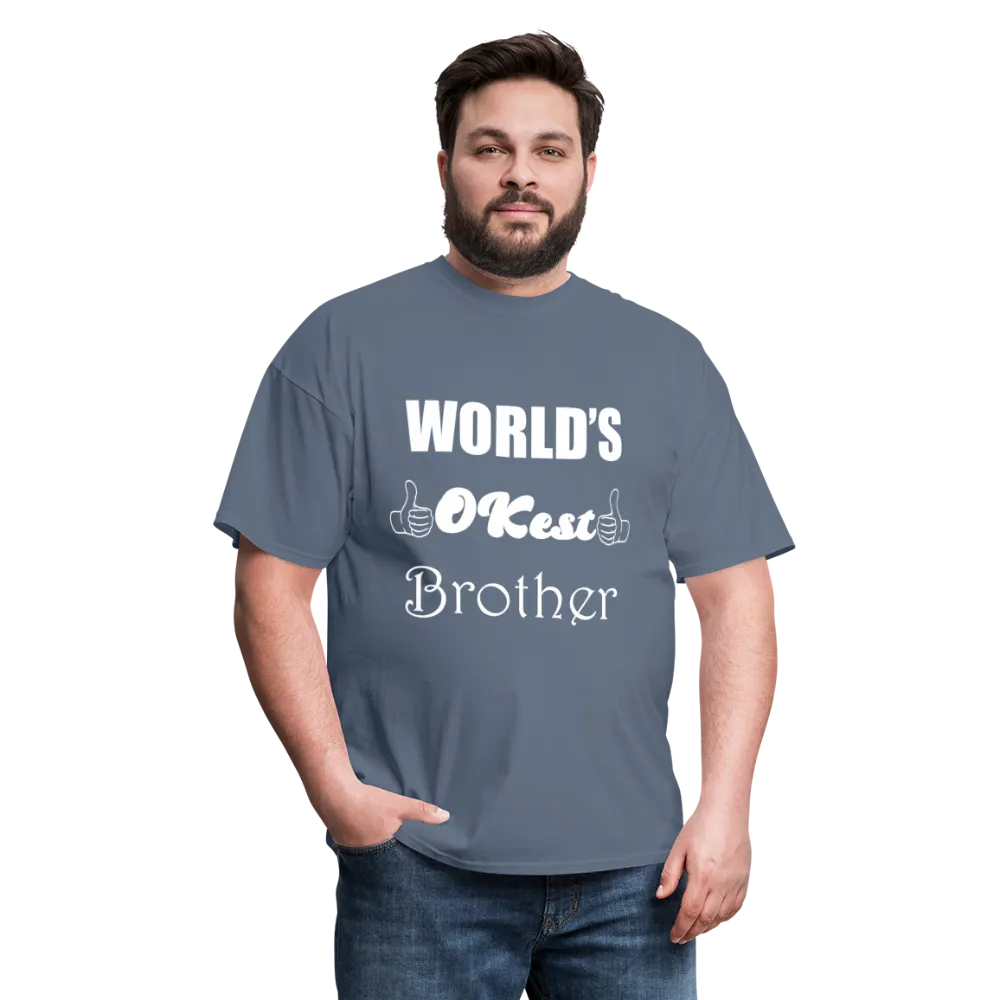 World's OK-est Brother (Up to 6xl)