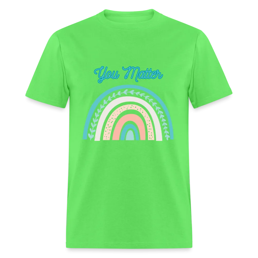 “You Matter”-Unisex Classic T-Shirt